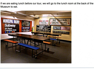 If we are eating lunch before our tour, we will go to the lunch room at the back of the Museum to eat.