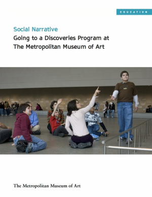 Social Narrative: Going to a Discoveries Program at The Metropolitan Museum of Art