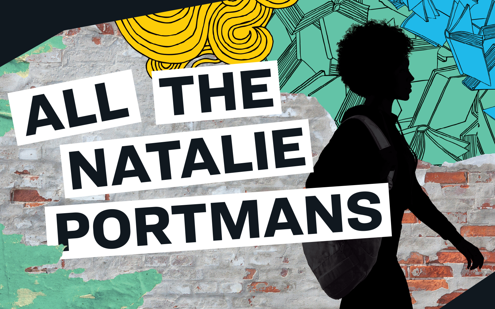 All the natalie portmans. Colorful graphic of a woman in front of a brick wall with line-art