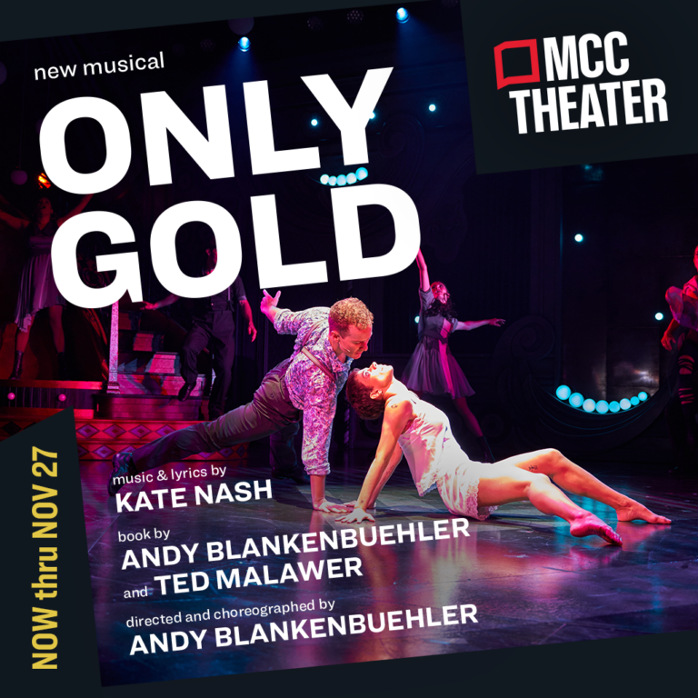 Open Caption performance of ONLY GOLD at MCC Theater - Museum, Arts and ...